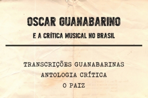 Pioneiro da crítica musical no Brasil escreveu para o jornal O Paiz entre 1884 e 1971