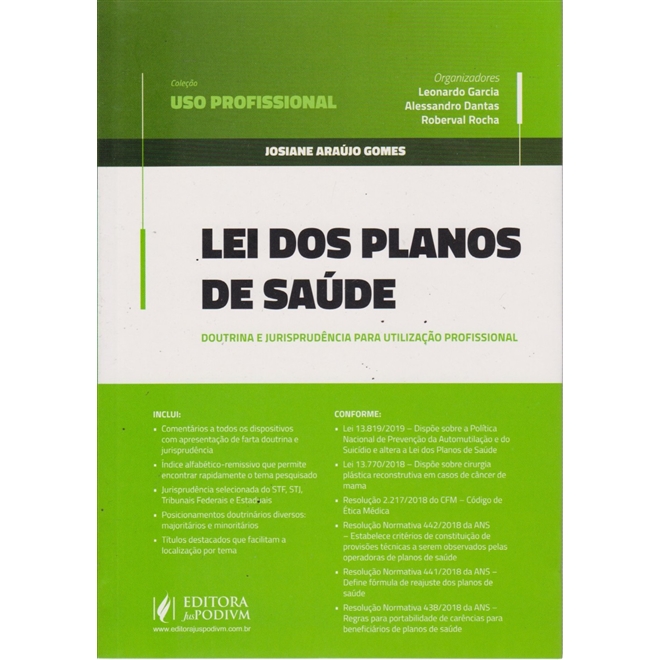 Pela decisão, a cobertura só pode terminar após a alta médica