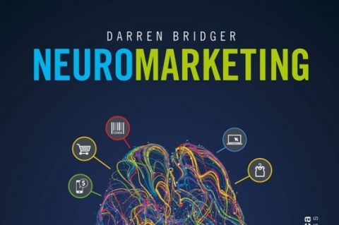 Neuromarketing, de Darren Bridger, Editora Autêntica Business 