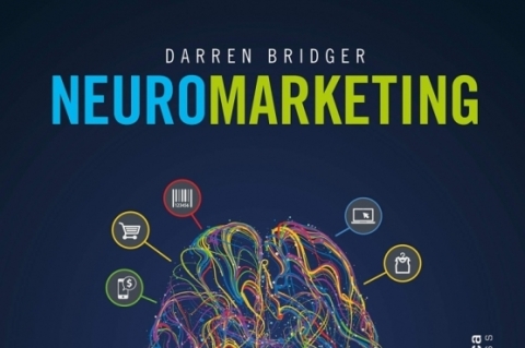 Neuromarketing, de Darren Bridger, Editora Autêntica Business 