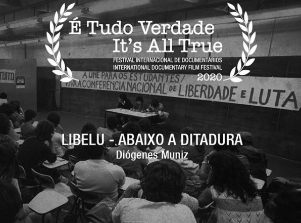 'Libelu - Abaixo a ditadura' foi eleito Melhor Filme na competição brasileira de longas ou médias