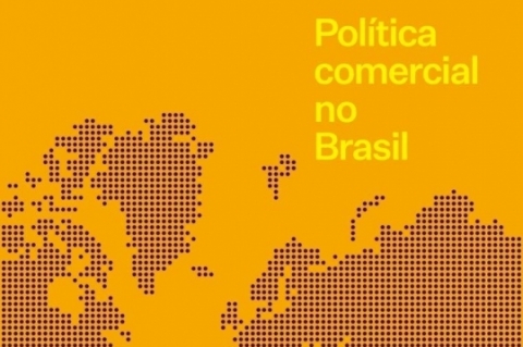 Política comercial no Brasil, de Emanuel Ornelas, João Paulo Pessoa e Lucas Ferraz, Editora Bei