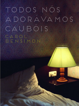 Em Todos nós adorávamos caubóis, Carol Bensimon realizou ambição de escrever um 'livro na estrada'