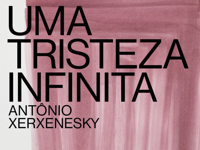 Detalhe da capa de 'Uma Tristeza Infinita', de Antônio Xerxenesky