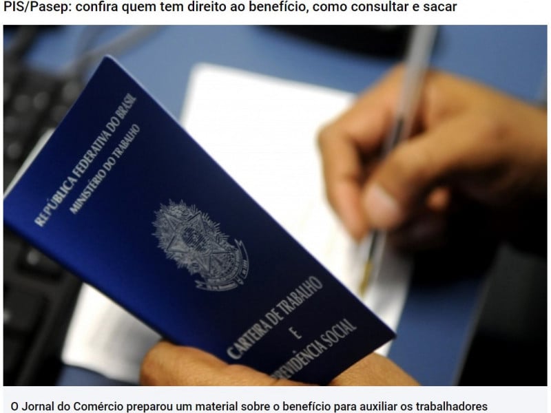 Entre os principais fatores positivos o crescimento de 8,45% do PIS/Pasep pagos aos trabalhadores