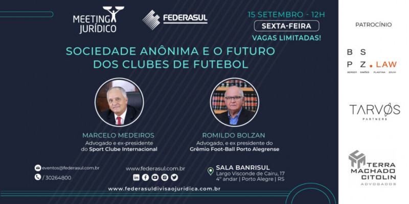 Convidados desta edição são os advogados Marcelo Medeiros, ex-presidente do Inter, e Romildo Bolzan, ex-mandatário do Grêmio 