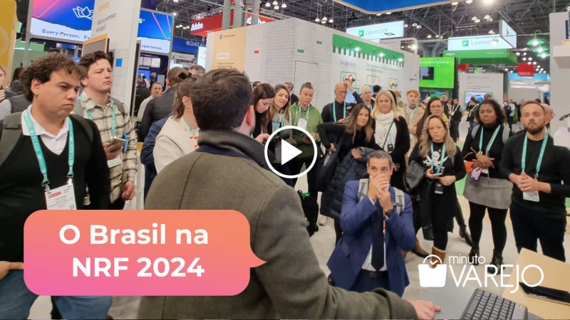 Minuto Varejo - NRF 2024 - Nova York - Brasil - maior delegação - capa vídeo