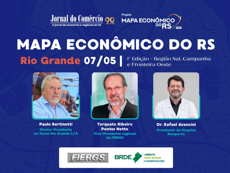 Rio Grande sedia primeiro evento de 2024 do Mapa Econômico do RS no dia ...