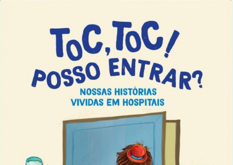 ONG especialista em palhaçaria hospitalar lança livro de relatos de voluntários que visitam pacientes nos hospitais da Capital