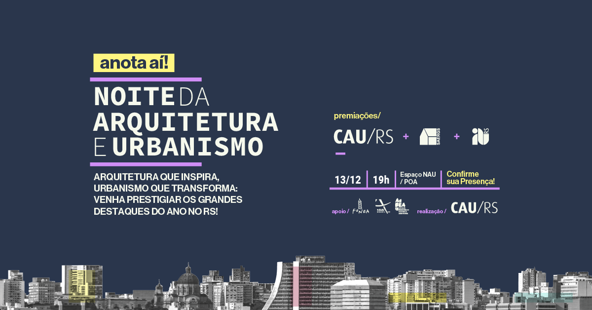 Evento ser&aacute; realizado pelo CAU/RS em parceria com o IAB/RS e com o Saergs