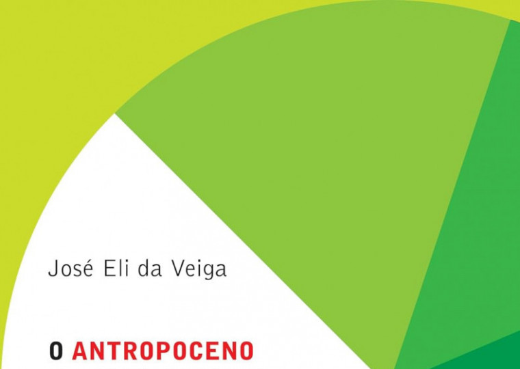 O Antropoceno e o pensamento econômico; José Eli da Veiga; 224 páginas; Editora 34; R$ 65,00; disponível em versão digital.