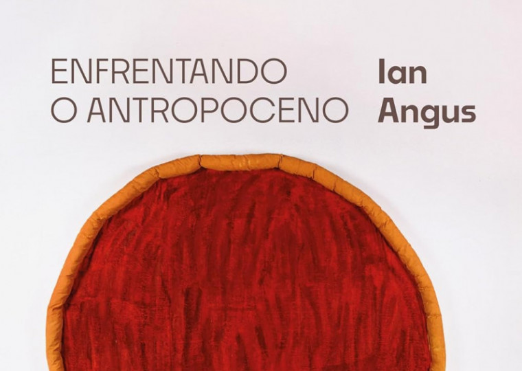 Enfrentando o Antropoceno: Capitalismo fóssil e a crise do sistema terrestre