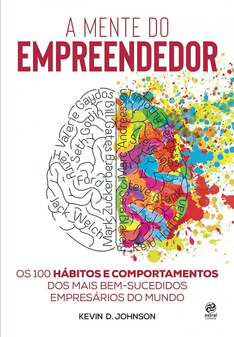 A mente do empreendedor, Kevin D. Johnson  | Editora Astral Cultural/Divulgação/JC