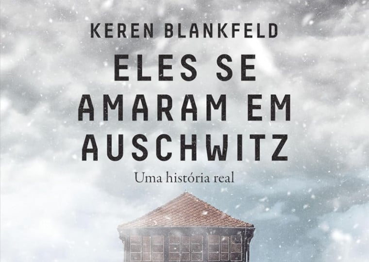 eles se amaram em auschwitz