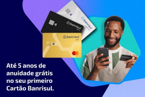 Banrisul lança promoção que isenta anuidade do cartão de crédito por cinco anos