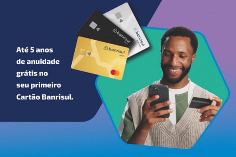 Banrisul lança promoção que isenta anuidade do cartão de crédito por cinco anos