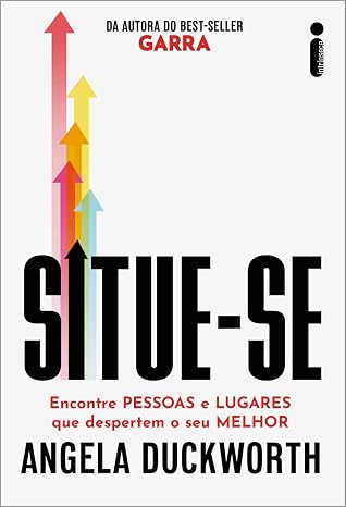 Situe-se: Encontre pessoas e lugares que despertem o seu melhor
