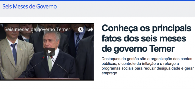 Página do Palácio do Planalto faz balanço de seis meses de Temer no governo