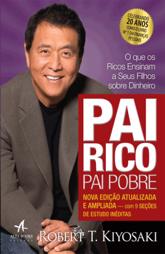 Pai rico, pai pobre - 20 anos (Editora Alta Books) Foto: PROS/DIVULGAÇÃO/JC