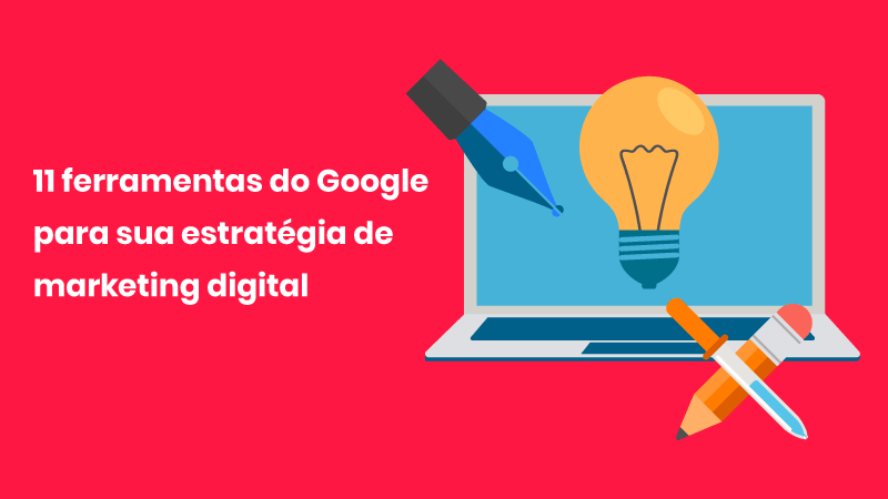 11 ferramentas do Google para sua estratégia de marketing digital  Foto: FREEPIK/DIVULGAÇÃO/JC