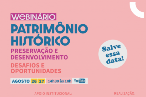 Webinário terá como tema 'Preservação e Desenvolvimento: desafios e oportunidades'
