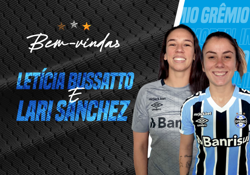 Letícia Bussato e Lari Sanchez agora fazem parte do elenco das Gurias Gremistas