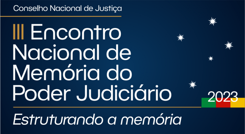 O evento tem como objetivo debater temas de interesse da gestão documental e de memória do Judiciário